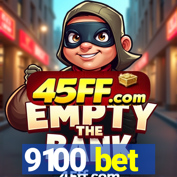 9100 bet